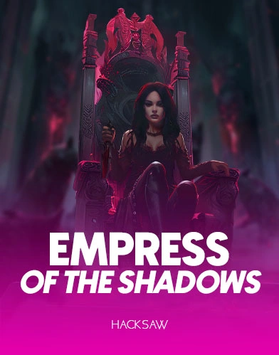 Empress of the Shadows